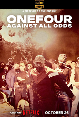 OneFour: Against All Odds (2023) .mkv DLMux 1080p E-AC3+AC3 ITA ENG SUBS