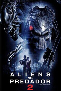 Alien vs. Predador 2 Torrent - BluRay 1080p Dual Áudio