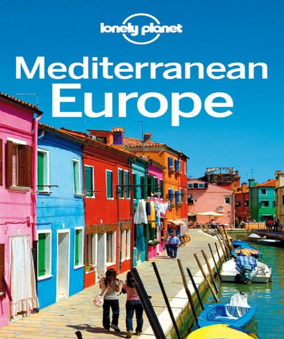 Lonely Planet Mediterranean Europe,11th edition