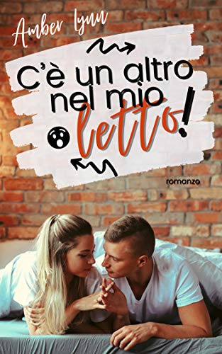 Amber Lynn – C’è un altro nel mio letto! (2021)