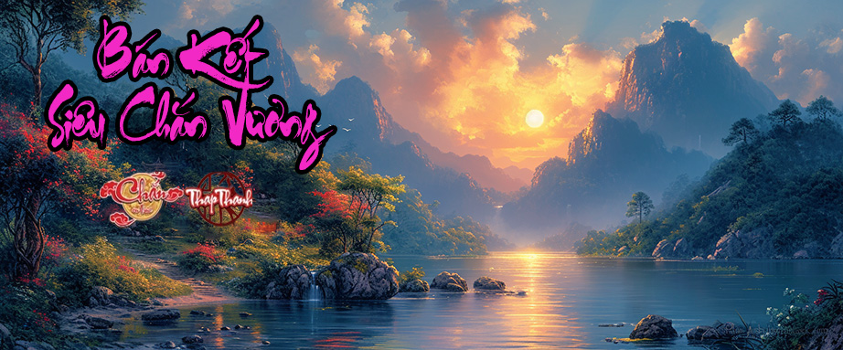 Chia bàn vòng bán kết Siêu Chắn Vương