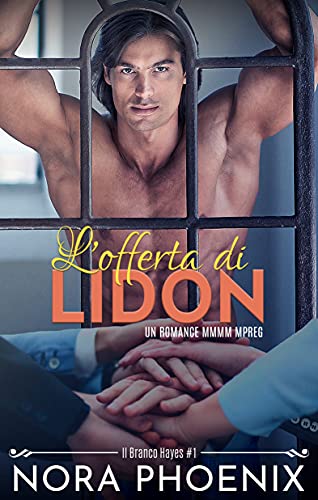 Nora Phoenix - L’offerta di Lidon (Il Branco Hayes Vol. 1) (2021)