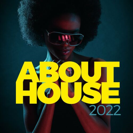 VA - About House 2022 (2022)