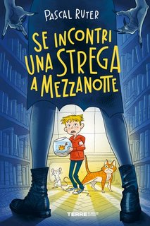 Pascal Ruter - Se incontri una strega a mezzanotte (2023)
