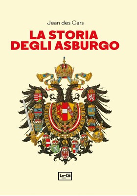 Jean Des Cars - La storia degli Asburgo (2026)