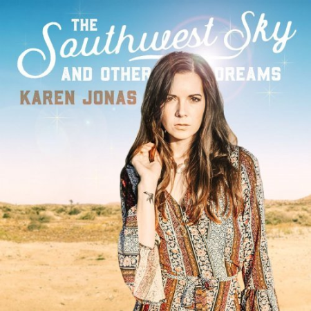 Karen Jonas - The Southwest Sky and Other Dreams (2020)
