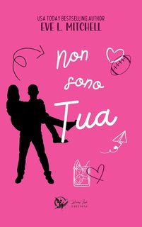Eve L. Mitchell - Non sono tua (2024)