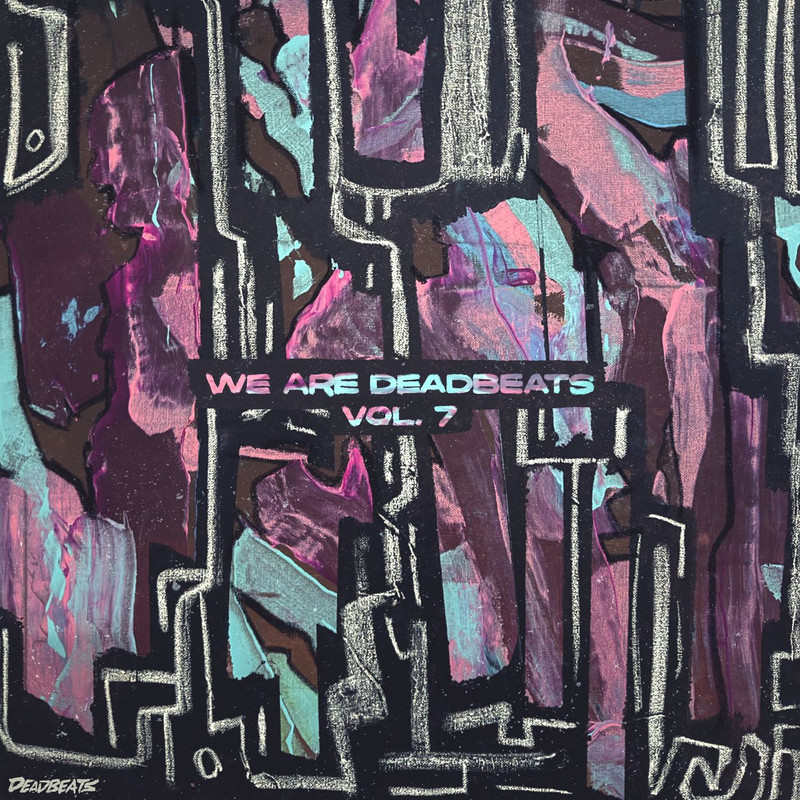 We Are Deadbeats Vol. 7