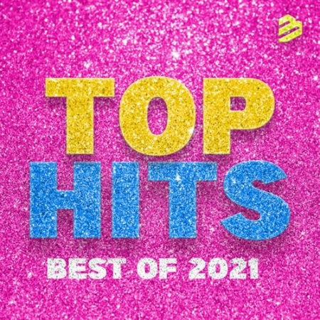 VA - Top Hits Best of 2021 (2021)
