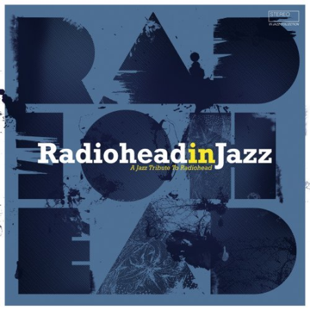 VA - Radiohead in Jazz (2019)