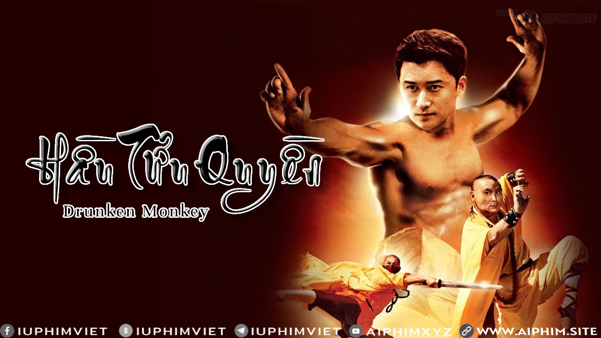 Hầu Tửu Quyền - Drunken Monkey (2003)