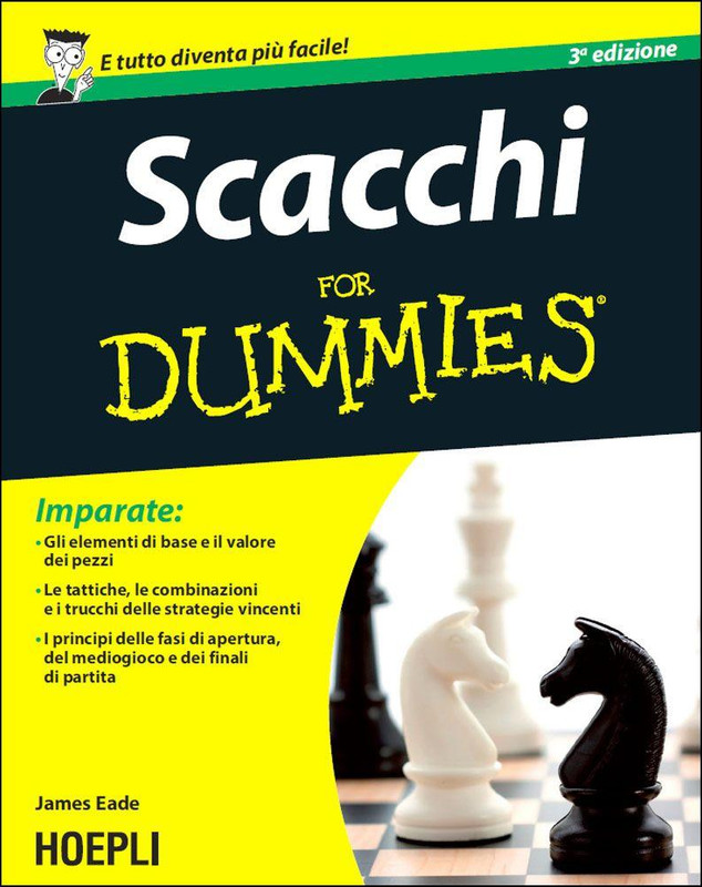 James Eade - Scacchi for Dummies (2013)