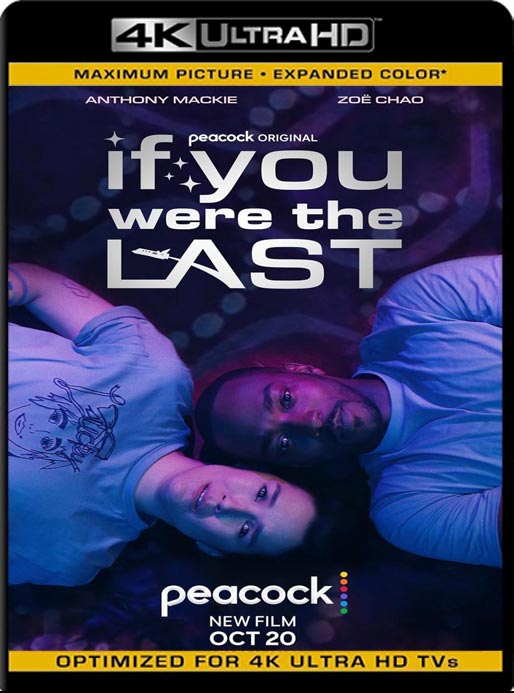 Si Fueramos los Últimos (2023) WEB-DL 4K UHD-HDR10 2160p Latino [GoogleDrive]