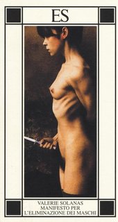 Valerie Solanas - S.C.U.M. Manifesto per l'eliminazione dei maschi (1994)