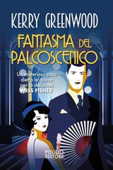 Kerry Greenwood – Fantasma del palcoscenico (2024)
