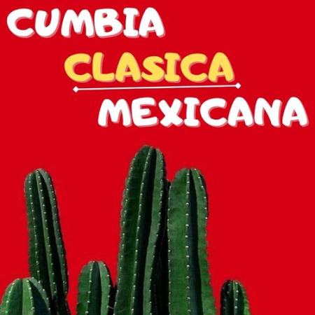 VA - Cumbia Clasica Mexicana (2021)