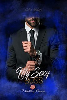Cory Moon - Desire Flower Vol. 3. My Sexy Boss (2022)