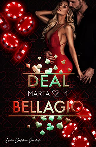 Marta M. - Deal Bellagio. (Love Casinò Series) (2022)