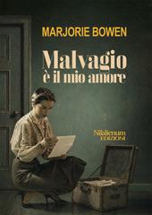 Marjorie Bowen – Malvagio è il mio amore (2026)