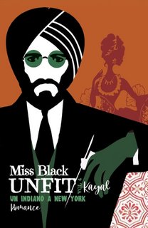 Miss Black ─  Kayal. Un indiano a New York  (Unfit vol.4) (2022)