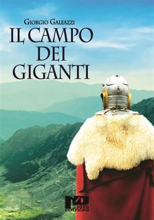 Giorgio Galeazzi - Il campo dei giganti (2024)