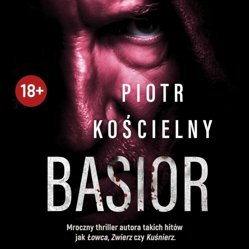 Kościelny Piotr - Cykl: Komisarz Sikora (tom 8) Basior (2026)