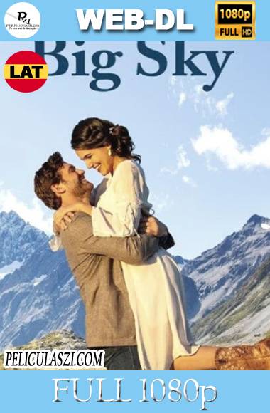 Encontrando el Amor en Big Sky (2022) Full HD WEB-DL 1080p Dual-Latino