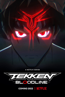 Tekken: Bloodline - Stagione 1 (2022) [Completa] DLMux 1080p E-AC3+AC3 ITA ENG JAP SUBS