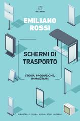 Emiliano Rossi – Schermi di trasporto (2023)
