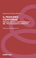 Ginevra Cerrina Feroni – Il pensiero conforme (2026)