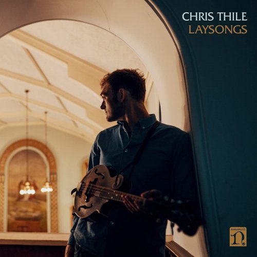 Chris Thile Laysongs 2021 Mp3 320kbps PMEDIA
