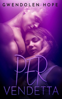 Gwendolen Hope - Per vendetta (2019)
