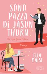 Ella Maise – Sono pazza di Jason Thorn (2023)