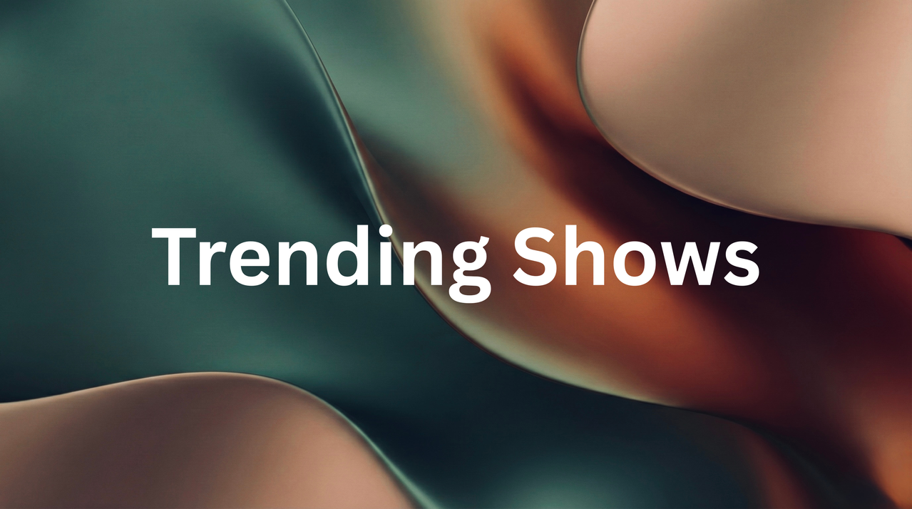 Trending Shows
