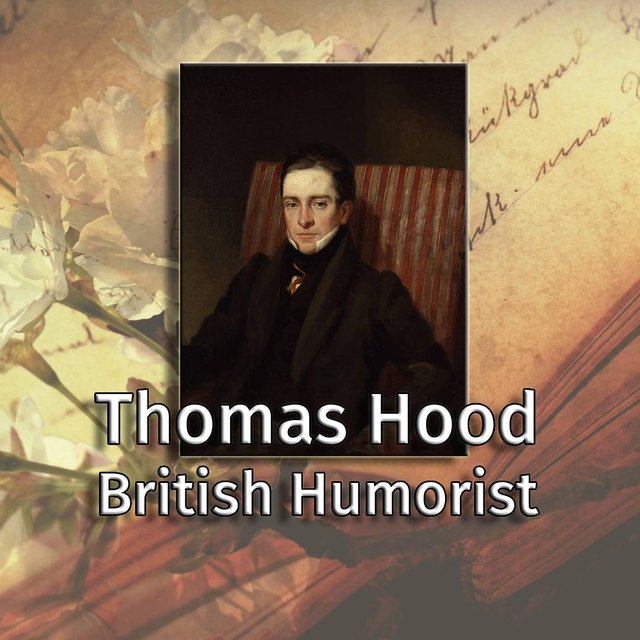 Fun Facts Friday: Thomas Hood Fun Facts Friday: Thomas Hood