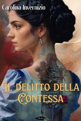 Carolina Invernizio – Il delitto della contessa (2026)