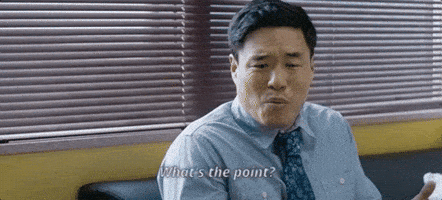 what's the point gif