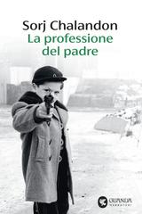 Sorj Chalandon – La professione del padre (2026)