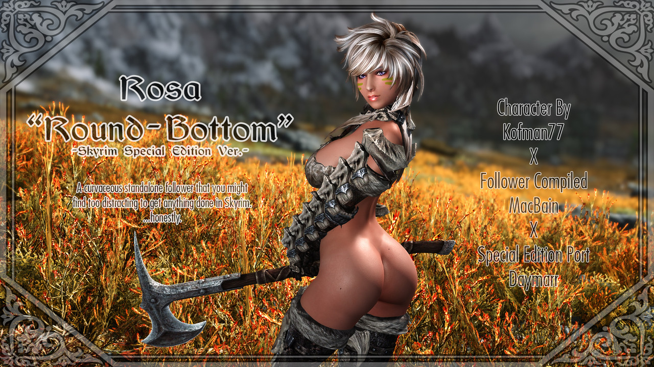 Rosa Round-Bottom ---SSE ADULT Follower Mod--- - Downloads - Skyrim:  Special Edition Adult Mods - LoversLab