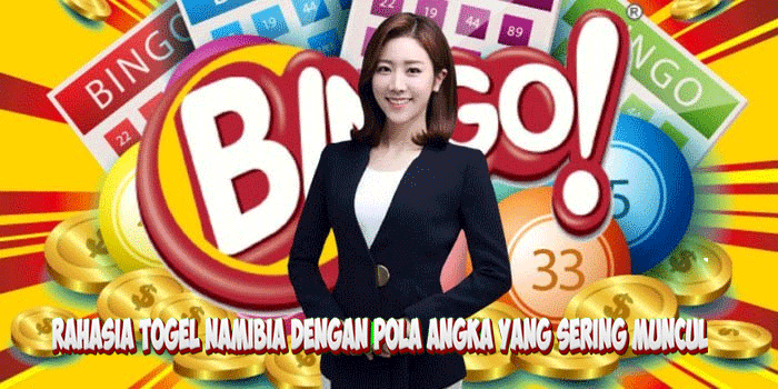 Panduan Togel Rahasia Togel Namibia Dengan Pola Angka Yang Sering Muncul