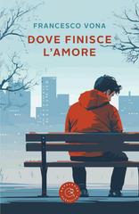 Francesco Vona – Dove finisce l’amore (2026)