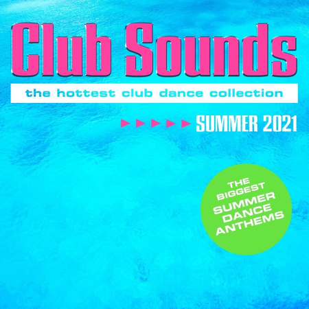 VA - Club Sounds Summer 2021 (3CD)(2021)