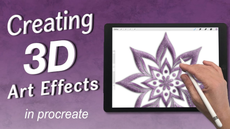 3D Art Made Easy: Drawing & Painting with Procreate 5 3D Art Made Easy: Drawing & Painting with Procreate 5