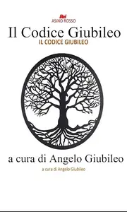 Angelo Giubileo – Il codice Giubileo: libri Asino Rosso (2022)