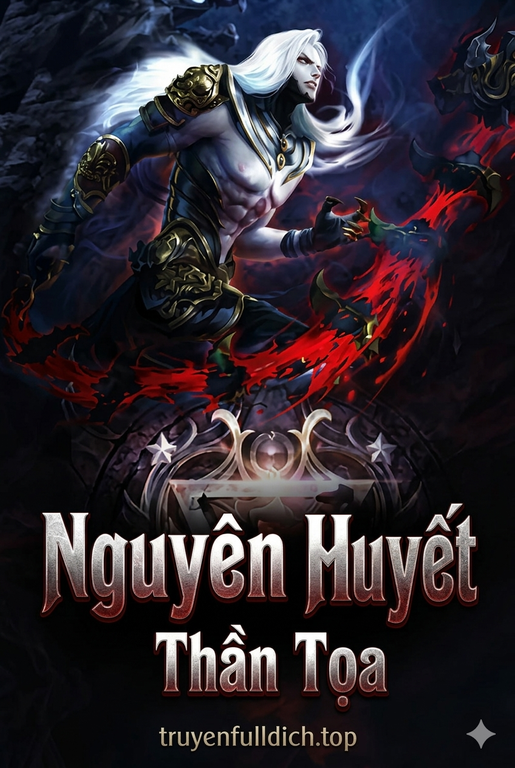 Nguyên Huyết Thần Tọa