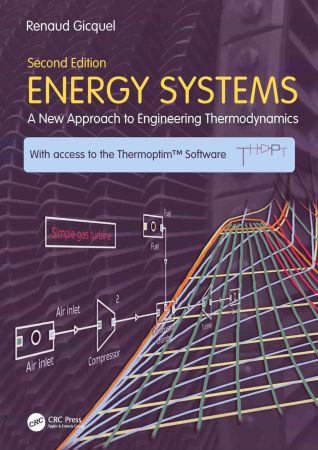 Energy Systems: A New Approach to Engineering Thermodynamics, 2nd Edition (True PDF)