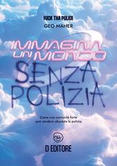 Geo Maher – Immagina un mondo senza polizia (2026)