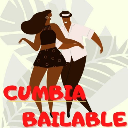 VA - Cumbia Bailable (2021)