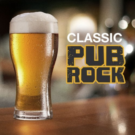 VA - Classic Pub Rock (2022)