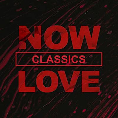 VA - NOW Classics Love (04/2020) LO1